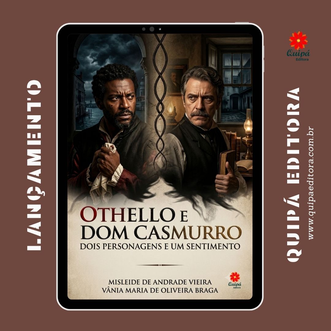 OTHELLO E DOM CASMURRO: DOIS PERSONAGENS E UM SENTIMENTO