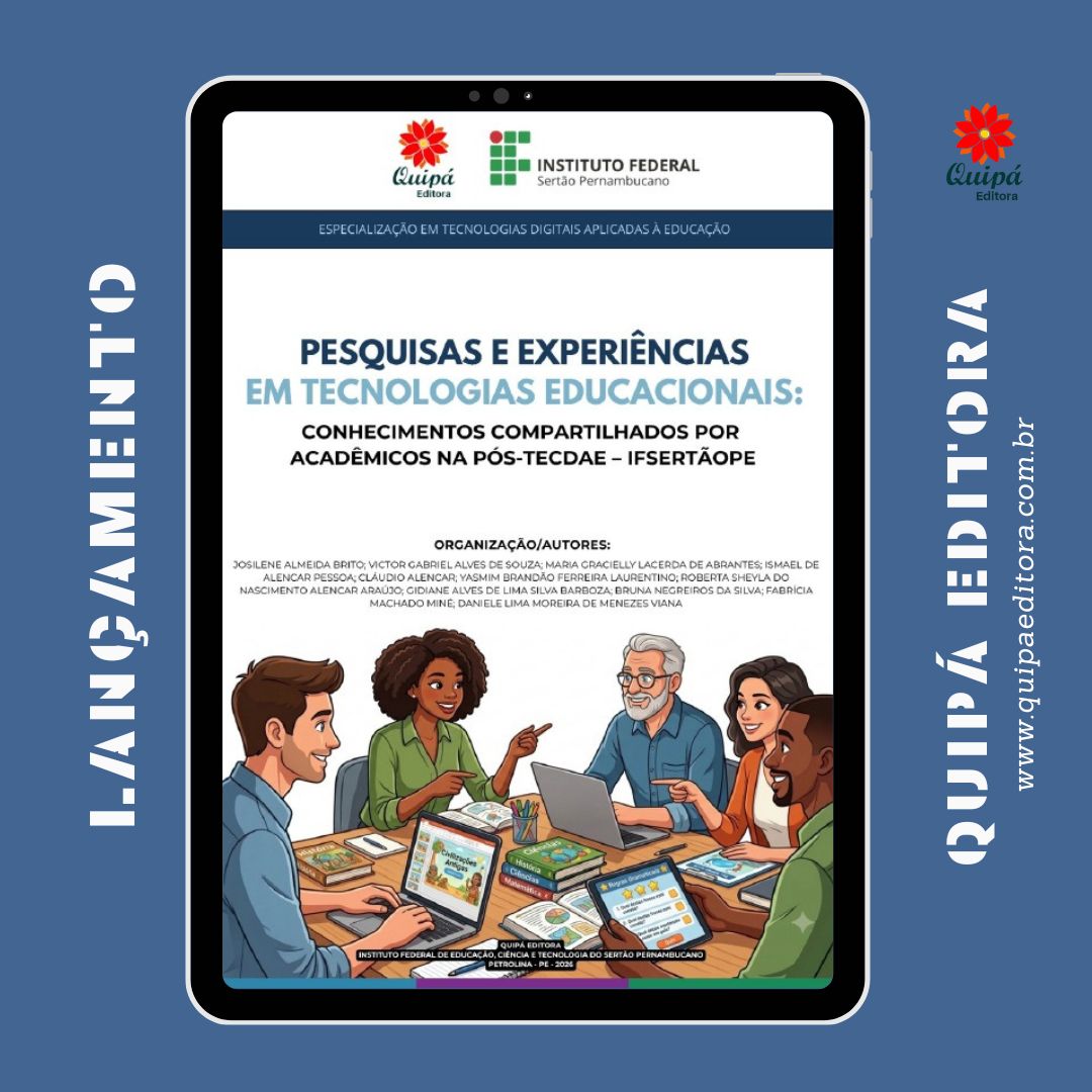 PESQUISAS E EXPERIÊNCIAS EM TECNOLOGIAS EDUCACIONAIS: CONHECIMENTOS COMPARTILHADOS POR ACADÊMICOS NA  PÓS-TECDAE – IFSERTÃOPE