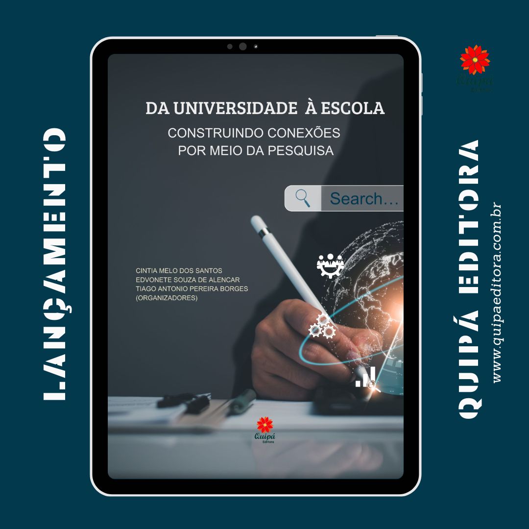 DA UNIVERSIDADE À ESCOLA: CONSTRUINDO CONEXÕES POR MEIO DA PESQUISA