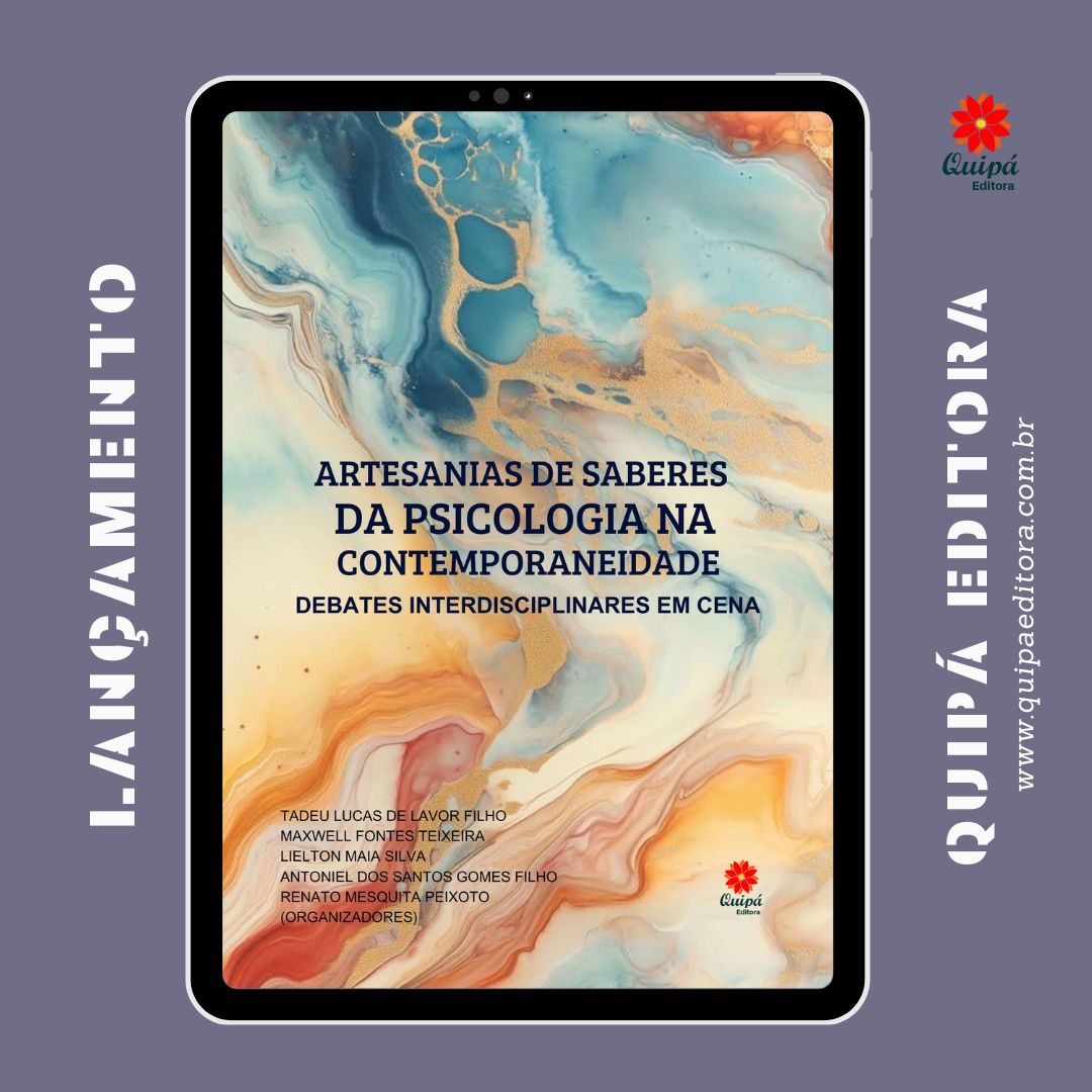 ARTESANIAS DE SABERES DA PSICOLOGIA NA CONTEMPORANEIDADE:  DEBATES INTERDISCIPLINARES EM CENA