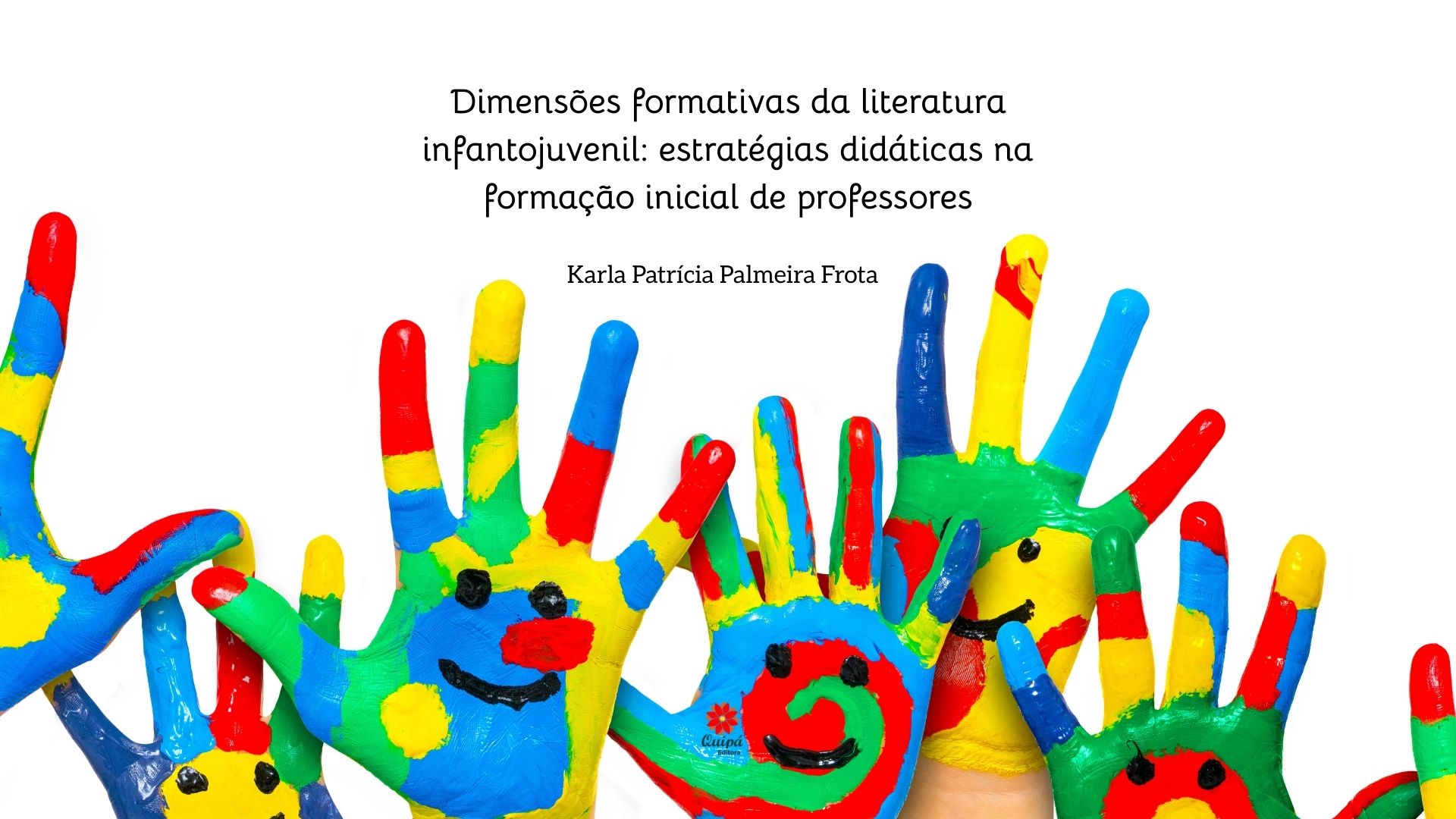 DIMENSÕES FORMATIVAS DA LITERATURA INFANTOJUVENIL