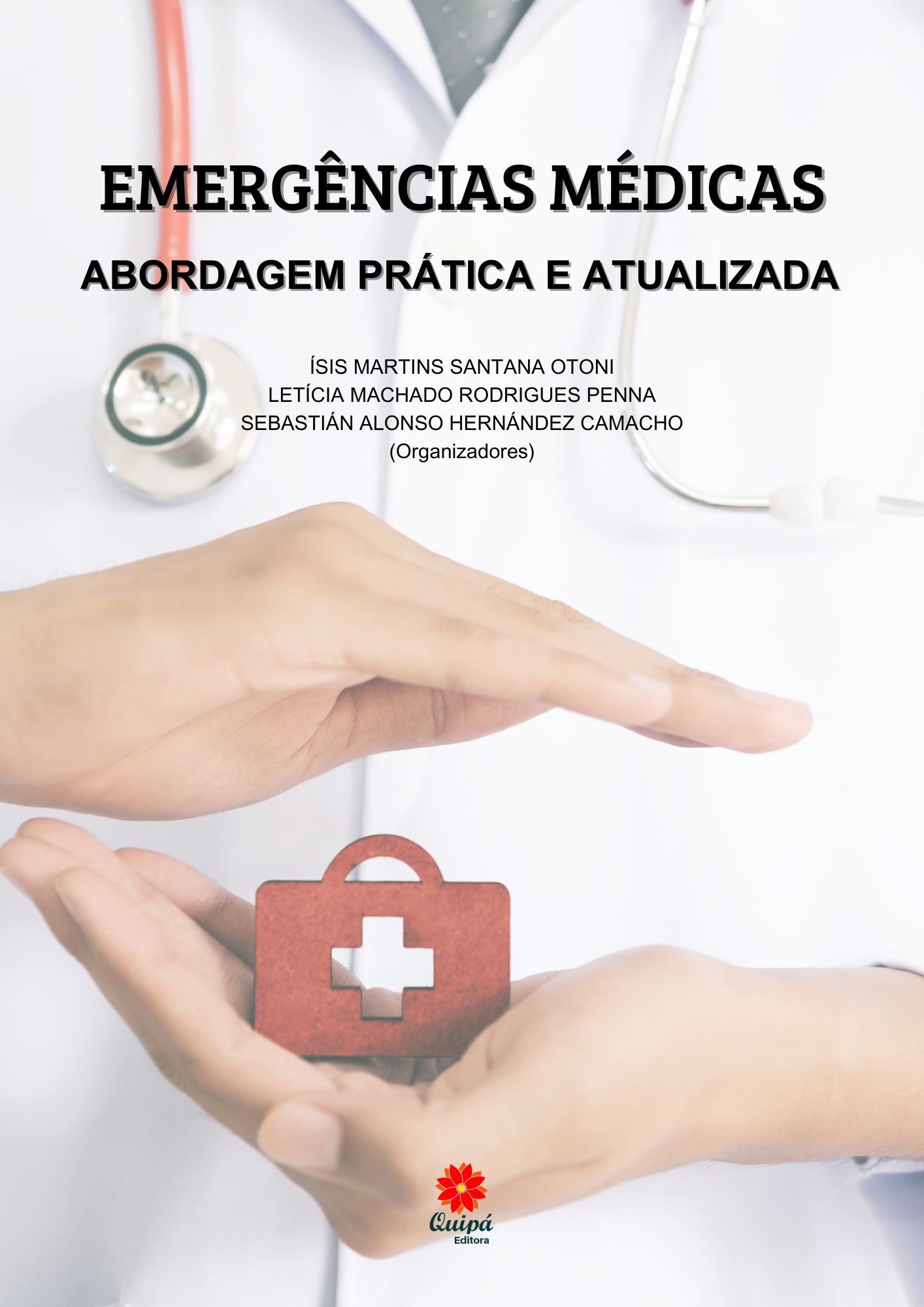 EMERGÊNCIAS MÉDICAS:  ABORDAGEM PRÁTICA E ATUALIZADA