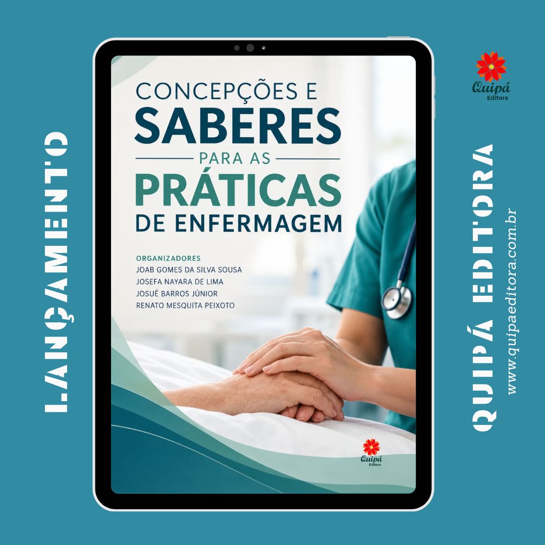 CONCEPÇÕES E SABERES PARA AS PRÁTICAS DE ENFERMAGEM