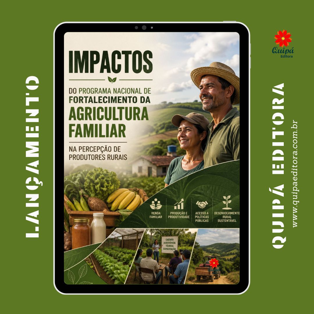 IMPACTOS DO PROGRAMA NACIONAL DE FORTALECIMENTO DA AGRICULTURA FAMILIAR NA PERCEPÇÃO DE PRODUTORES RURAIS