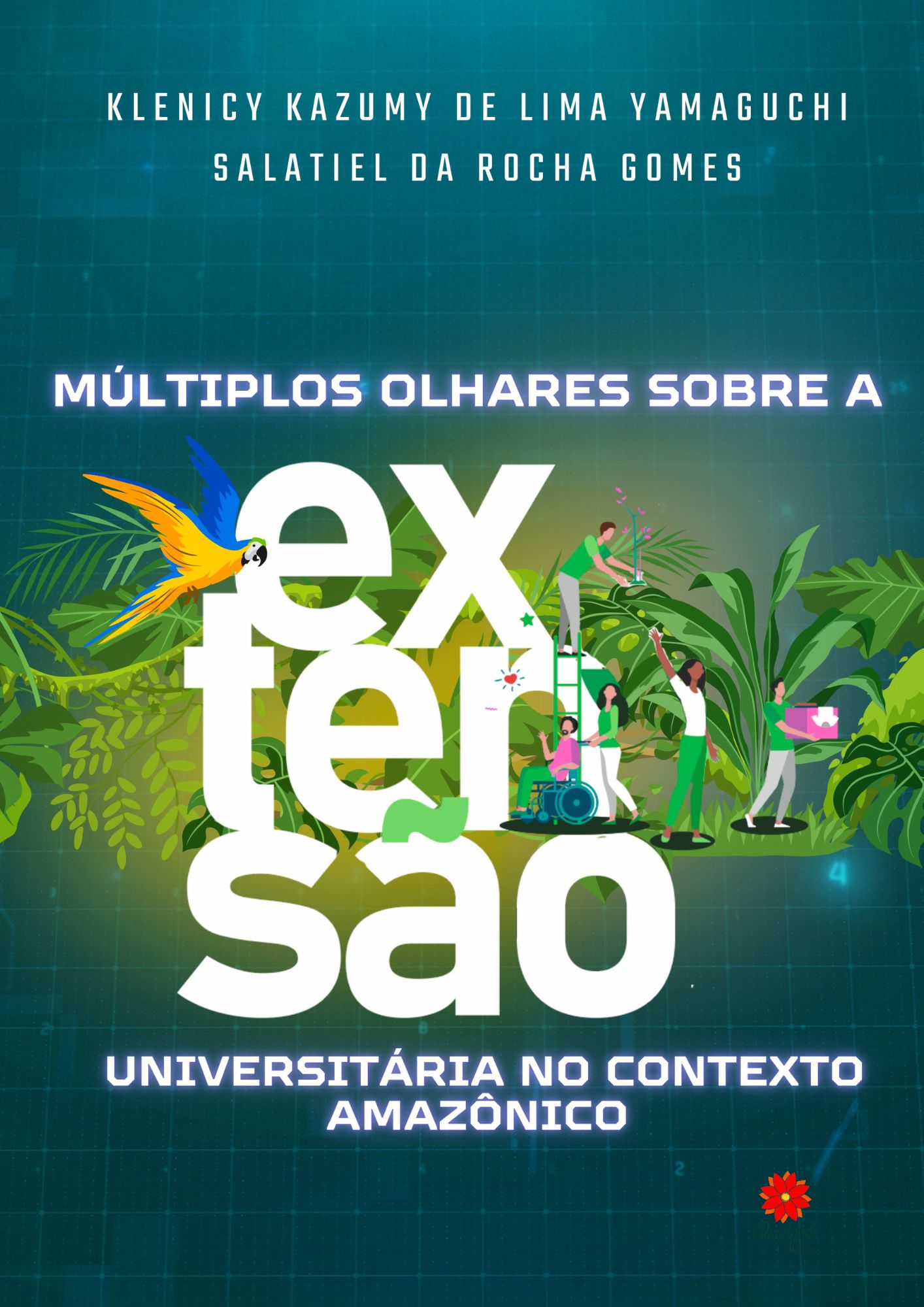 MÚLTIPLOS OLHARES SOBRE A EXTENSÃO UNIVERSITÁRIA NO CONTEXTO AMAZÔNICO