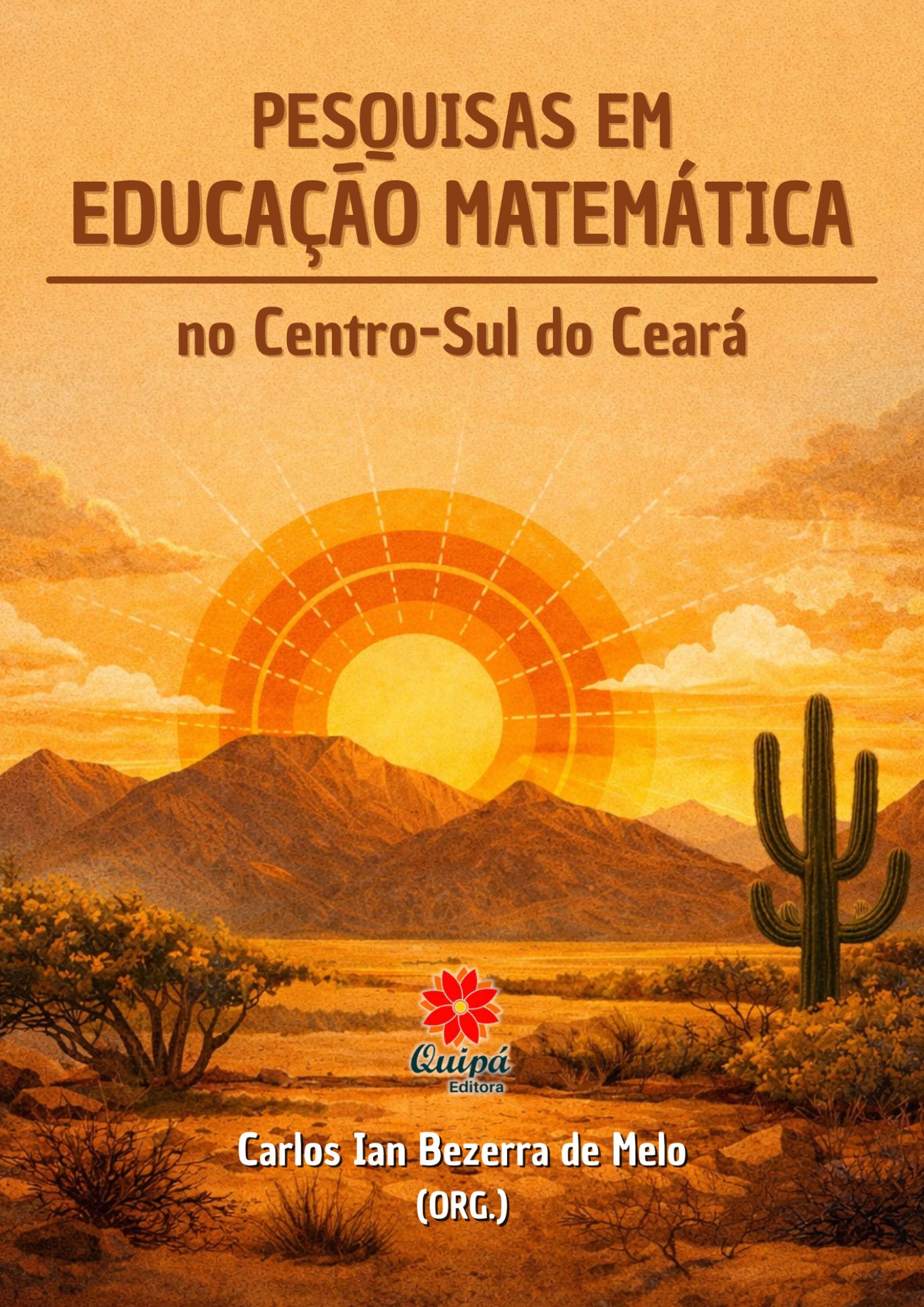 PESQUISAS EM EDUCAÇÃO MATEMÁTICA NO CENTRO-SUL DO CEARÁ