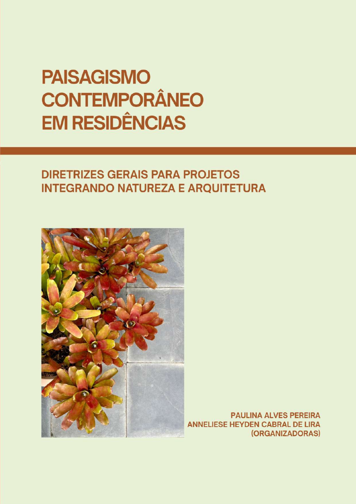 PAISAGISMO CONTEMPORÂNEO EM RESIDÊNCIAS