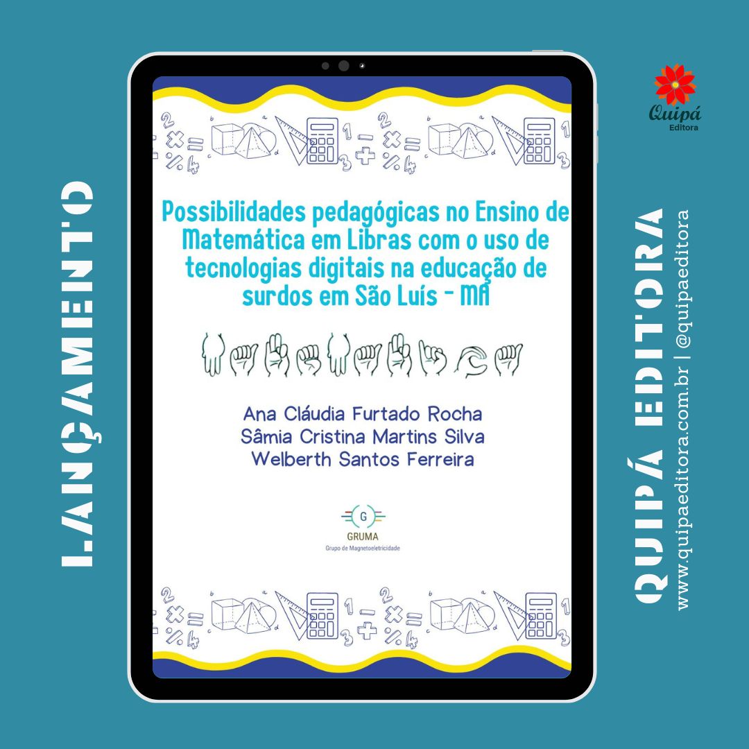 Possibilidades pedagógicas no Ensino de Matemática em Libras com o uso de tecnologias digitais na educação de surdos em São Luís – MA