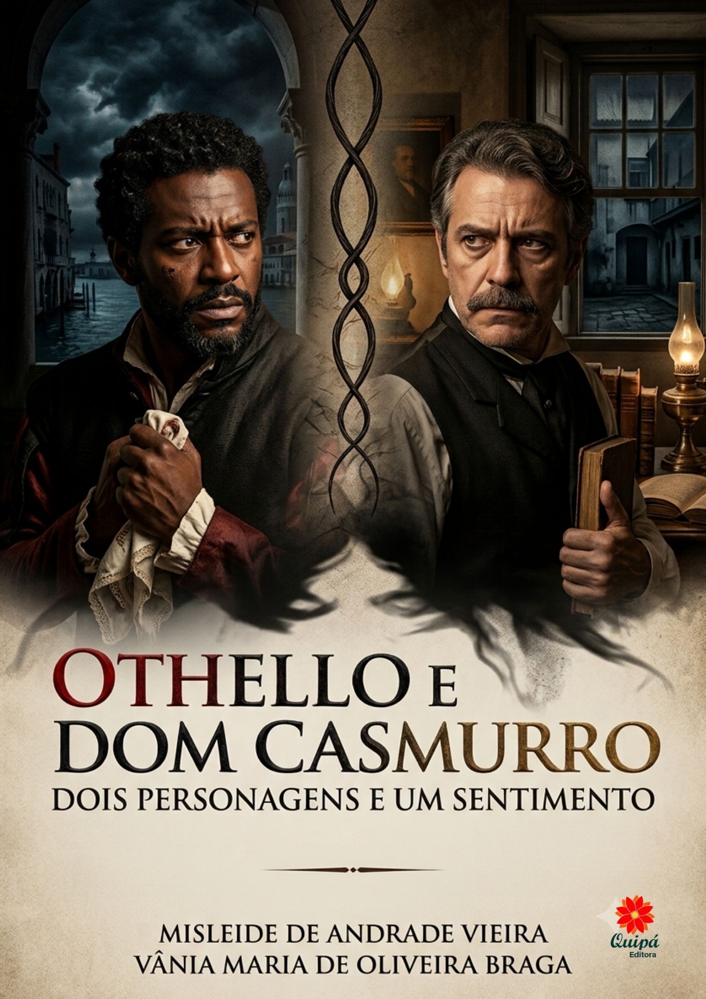  OTHELLO E DOM CASMURRO:  DOIS PERSONAGENS E UM SENTIMENTO